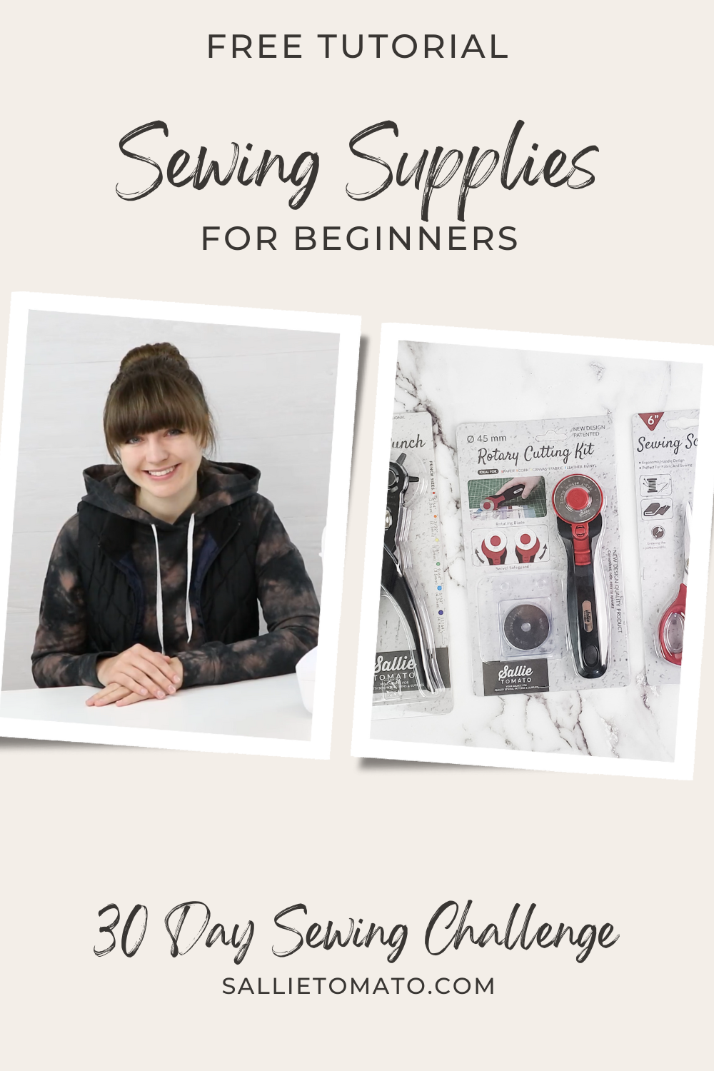 Sewing Supplies for Beginners  Day 3 of 30 Day Challenge – Sallie Tomato