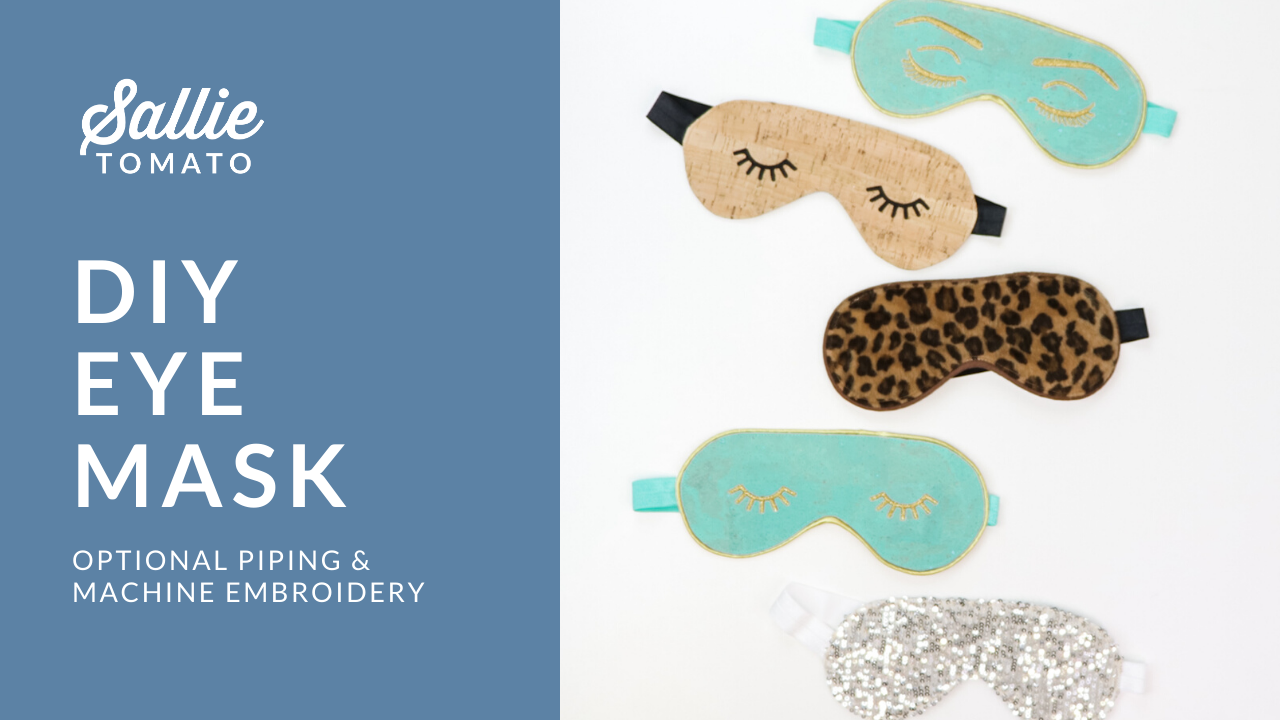 Free Video Series Day 4 DIY Eye Mask + Bonus Tassel Earrings Sallie