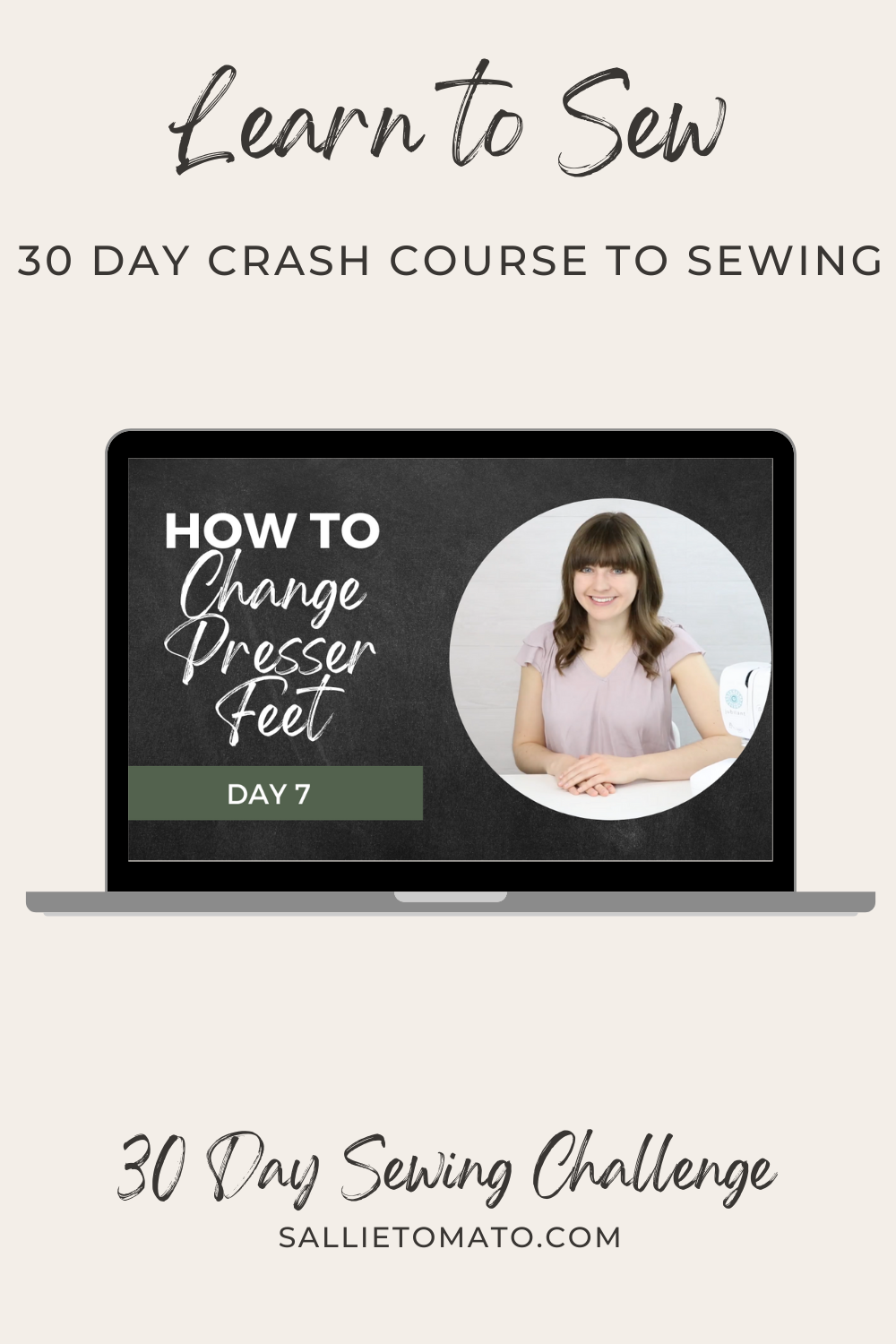 How to Change Presser Feet on Sewing Machine | Day 7 of 30 Day Challenge