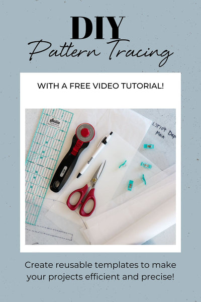 Sewing Pattern Tracing Tips & Techniques to Create Reusable Templates