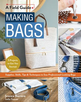 Month 2: Quilted Pouches - Making Bags: A Field Guide Kit