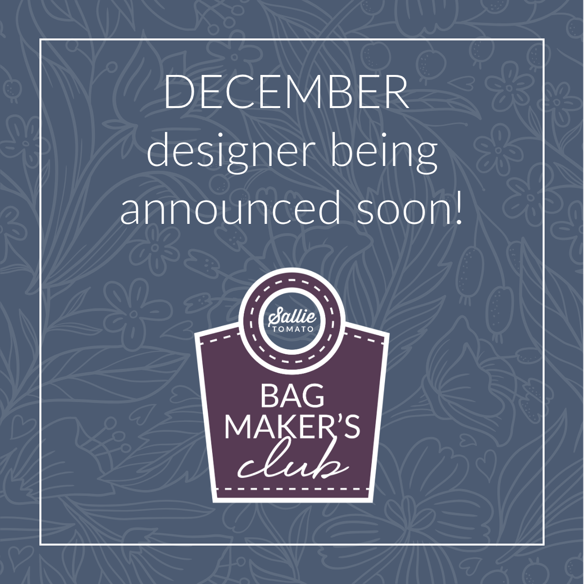Suscripción mensual al Bag Makers Club